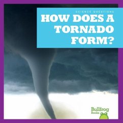 How Does a Tornado Form? - Peterson, Megan Cooley