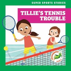 Tillie's Tennis Trouble - Hoena, Blake