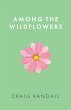Among the Wildflowers - Bild 1