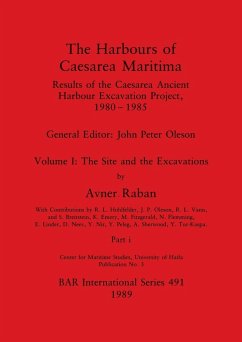 The Harbours of Caesarea Maritima, Part i - Raban, Avner