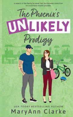 The Phoenix's UNLIKELY Prodigy - Clarke, Maryann