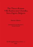 The Thraco-Roman Villa Rustica near Chatalka, Stara Zagora, Bulgaria