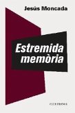 Estremida memòria Estremida memòria