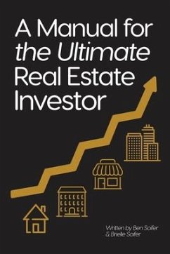 A Manual for the Ultimate Real Estate Investor Cover A Manual for the Ultimate Real Estate Investor
