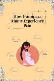 How Primipara Moms Experience Pain