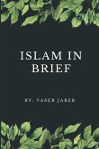 Islam In Brief