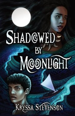 Shadowed By Moonlight - Stevenson, Kryssa