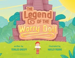 The Legend of the Worry Doll - Greeff, Terilee