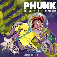 Das Abenteuer beginnt (MP3-Download) - der Weltraumpunk, Phunk kleine