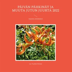 Päivän pähkinät ja muuta jutun juurta 2022 (eBook, ePUB)