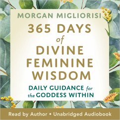 365 Days of Divine Feminine Wisdom (MP3-Download) - Migliorisi, Morgan