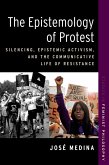 The Epistemology of Protest (eBook, PDF)