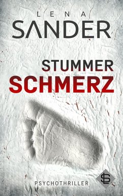 Stummer Schmerz (eBook, ePUB) - Sander, Lena