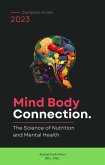 Mind Body connection: The Science of Nutrition and Mental Health (eBook, ePUB)
