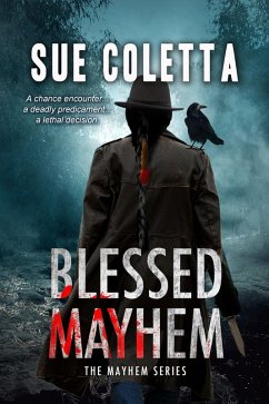 Blessed Mayhem (Mayhem Series, #2) (eBook, ePUB) - Coletta, Sue