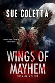 Wings of Mayhem (Mayhem Series, #1) (eBook, ePUB) Wings of Mayhem (Mayhem Series, #1) (eBook, ePUB)