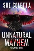 Unnatural Mayhem (Mayhem Series, #5) (eBook, ePUB) Unnatural Mayhem (Mayhem Series, #5) (eBook, ePUB)