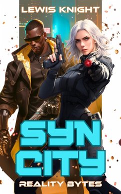 Cover Syn City: Reality Bytes (eBook, ePUB)