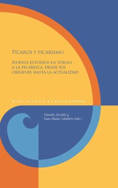 Pícaros y picarismo (eBook, ePUB) - Arciello, Daniele; Matas Caballero, Juan