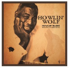 Howlin' Blues Selected A & B Sides 1951-62 - Howlin' Wolf