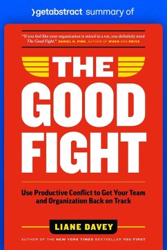 Cover Summary of The Good Fight by Liane Davey (eBook, ePUB)