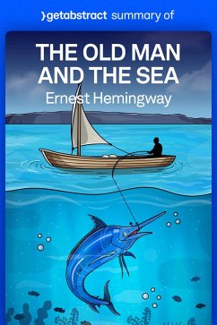 Cover Summary of The Old Man and the Sea by Ernest Hemingway (eBook, ePUB)