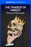 Summary of The Tragedy of Hamlet by William Shakespeare (eBook, ePUB) Summary of The Tragedy of Hamlet by William Shakespeare (eBook, ePUB)
