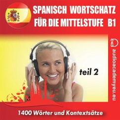 Spanisch– Wortschatz für die Mittelstufe B1_Teil 02 (MP3-Download) - Dvoracek, Tomas