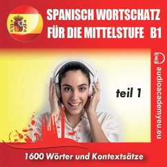 Spanisch – Wortschatz für die Mittelstufe B1_Teil 01 (MP3-Download) - Dvoracek, Tomas