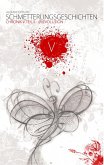 Schmetterlingsgeschichten: Chronik V - (R)Evolution (eBook, ePUB)