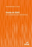 Gestão do SUAS no cotidiano dos territórios (eBook, ePUB)
