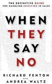 When They Say No (eBook, ePUB) When They Say No (eBook, ePUB)