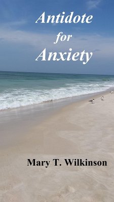 Antidote for Anxiety (eBook, ePUB) - Wilkinson, Mary T