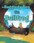 Baggledy Ben the Bullfrog (eBook, ePUB)