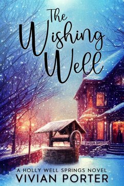 Cover The Wishing Well (A Holly Well Springs Novel) (eBook, ePUB)