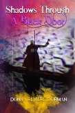 Shadows Through a Black Door (eBook, ePUB)