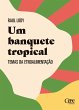 Um banquete tropical (eBook, ePUB) - Bild 1