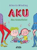 Aku 3 - Aku kiukuttelee (eBook, ePUB)