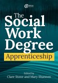 The Social Work Degree Apprenticeship (eBook, ePUB)