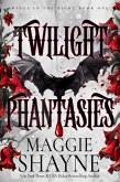 Twilight Phantasies (Wings In the Night, #1) (eBook, ePUB) Twilight Phantasies (Wings In the Night, #1) (eBook, ePUB)