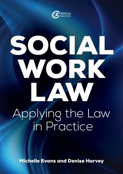 Social Work Law (eBook, ePUB) - Evans, Michelle; Harvey, Denise