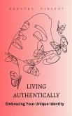 Living Authentically (eBook, ePUB)