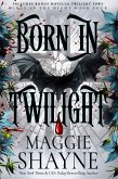 Born in Twilight (Wings In the Night, #4) (eBook, ePUB) Born in Twilight (Wings In the Night, #4) (eBook, ePUB)
