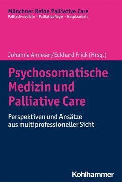 Psychosomatische Medizin und Palliative Care (eBook, ePUB)