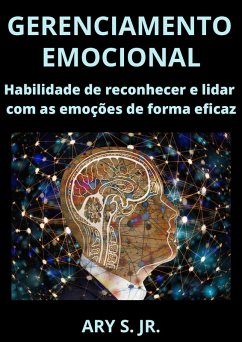 Gerenciamento Emocional (eBook, ePUB) - S., Ary