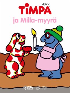 Timpa ja Milla-myyrä (eBook, ePUB) - Altan