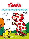 Timpa ja Antti-ankanpoikanen (eBook, ePUB)