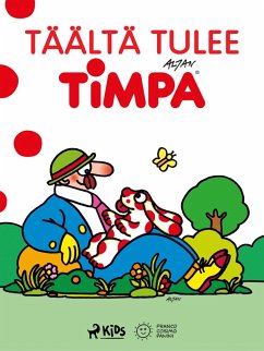 Täältä tulee Timpa (eBook, ePUB) - Altan