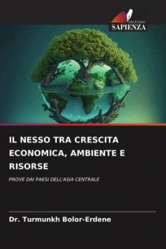 IL NESSO TRA CRESCITA ECONOMICA, AMBIENTE E RISORSE - Bolor-Erdene, Dr. Turmunkh