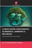 O NEXO ENTRE CRESCIMENTO ECONÓMICO, AMBIENTE E RECURSOS